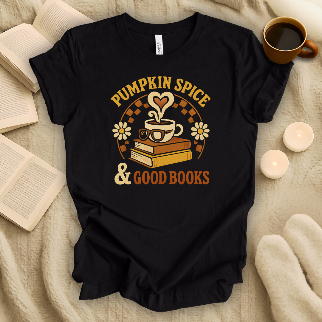 Pumpkin Spice and Good Books T-Shirt