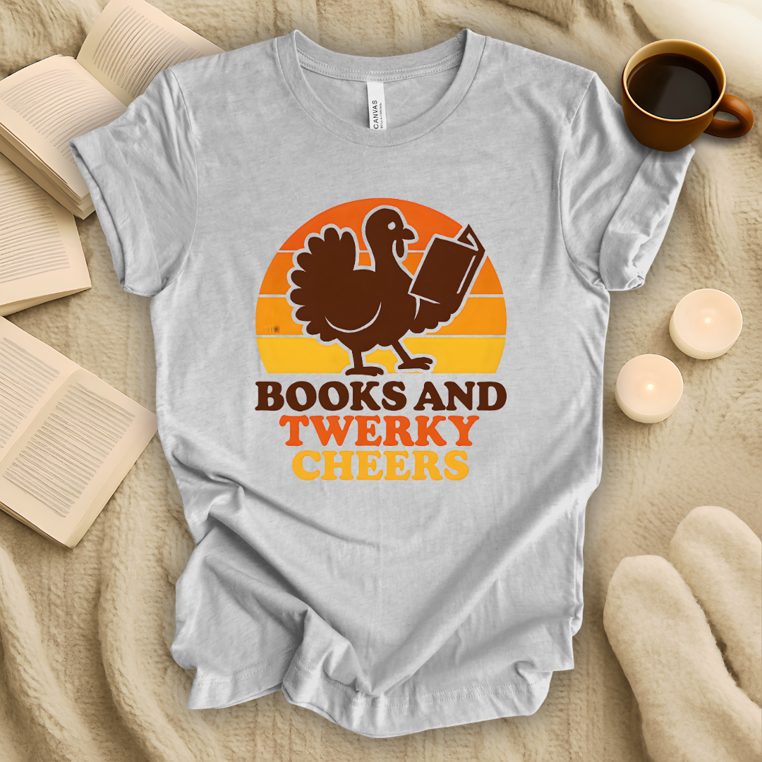 Books and Twerky Cheers T-Shirt