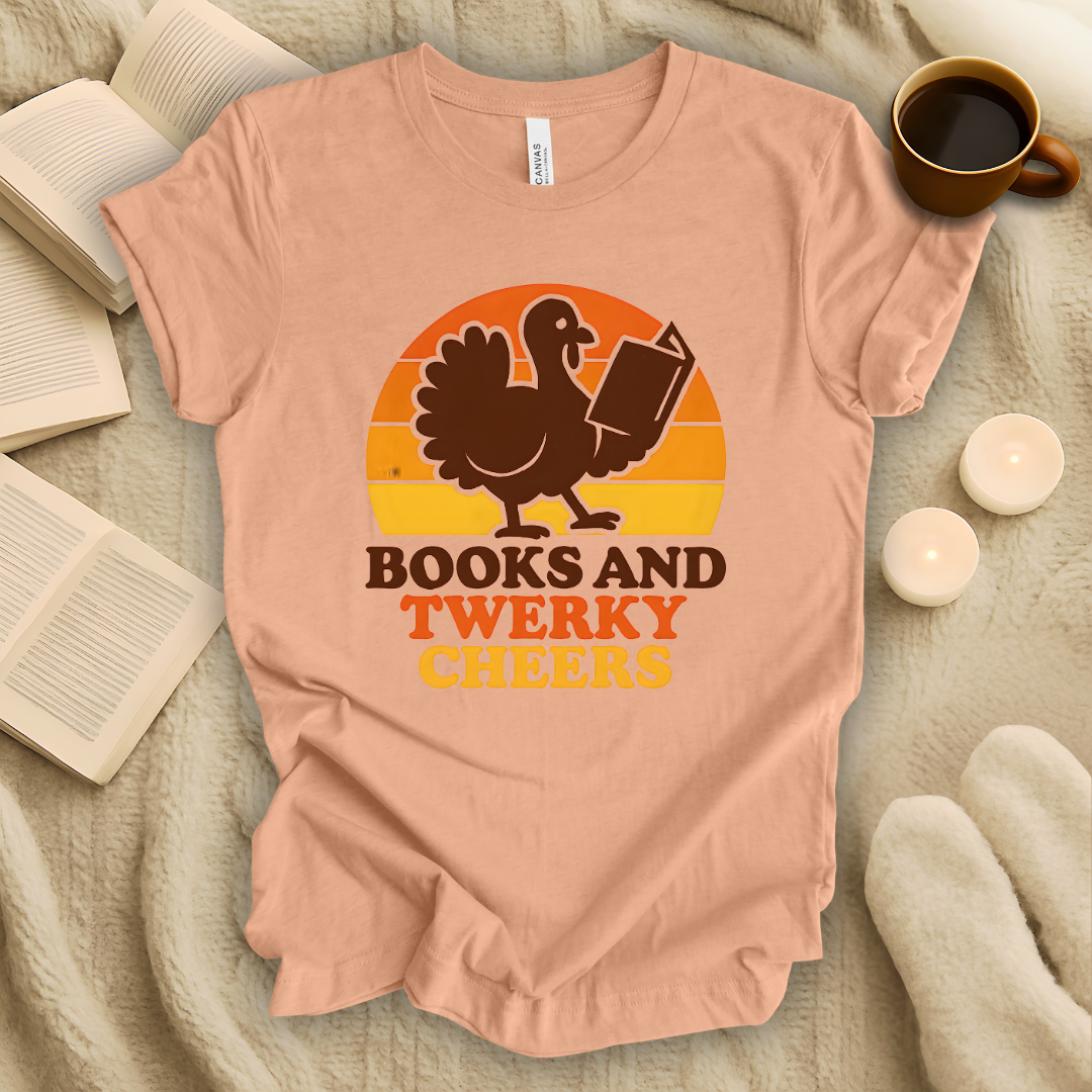 Books and Twerky Cheers T-Shirt