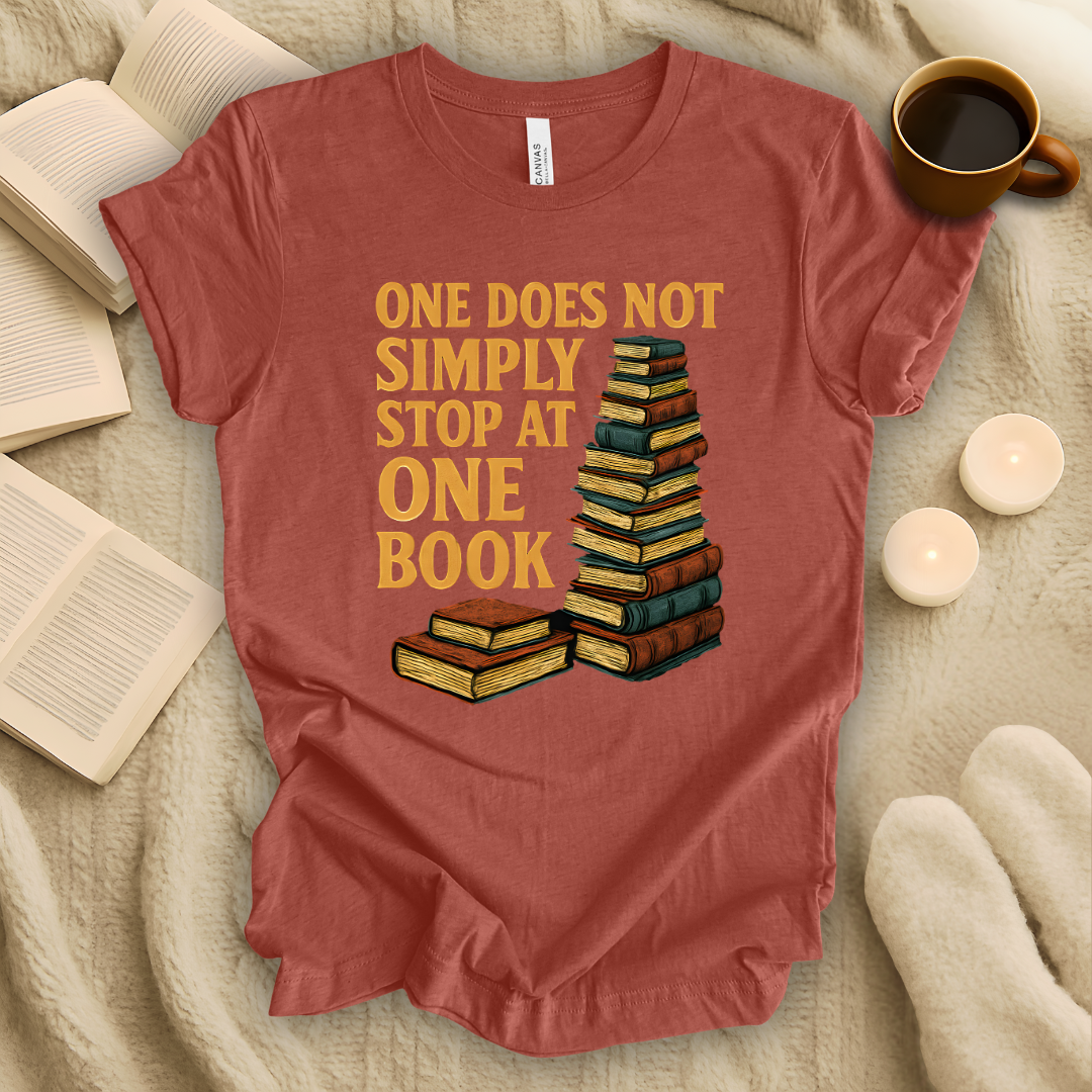 One Does Not Simply Stop at One Book T-Shirt