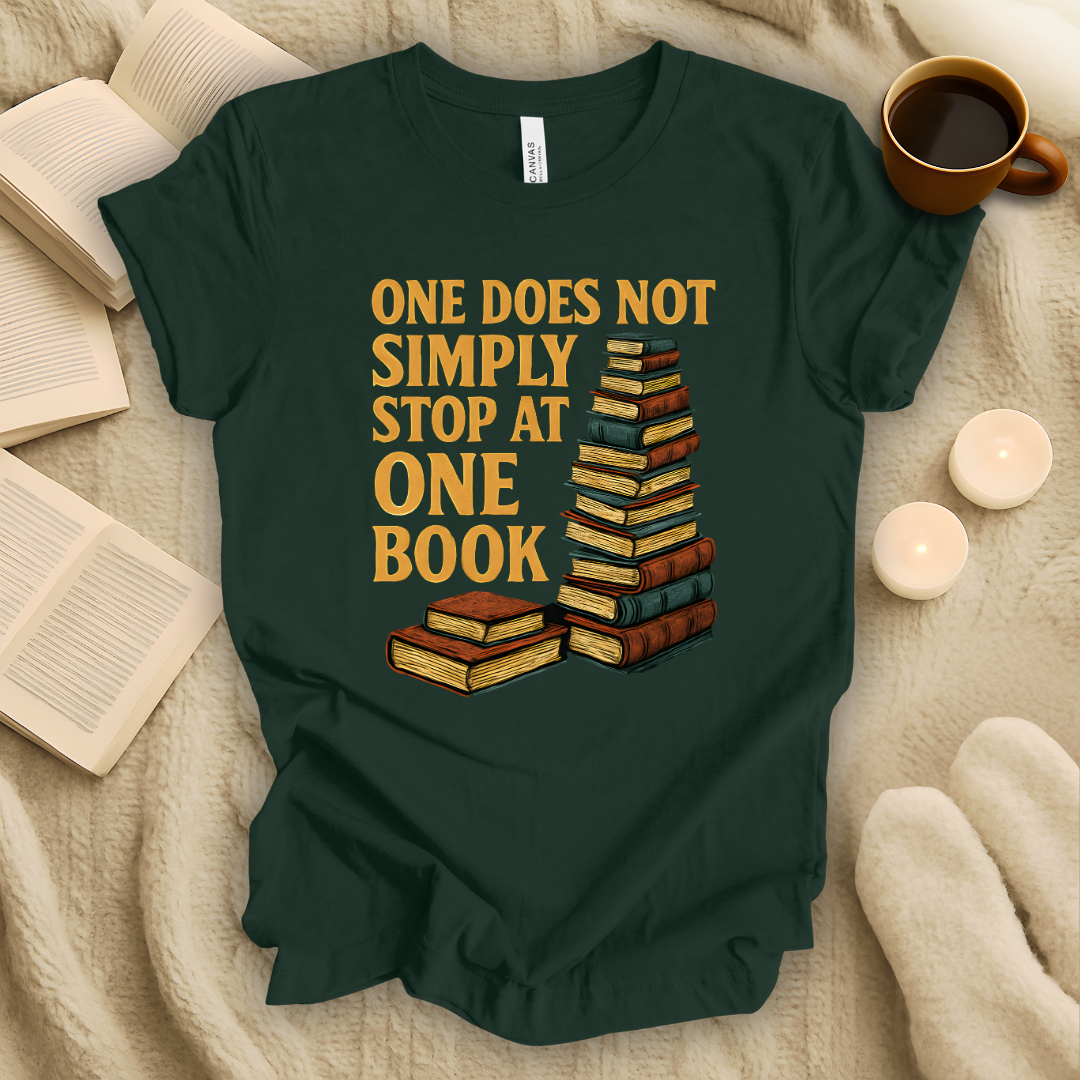 One Does Not Simply Stop at One Book T-Shirt