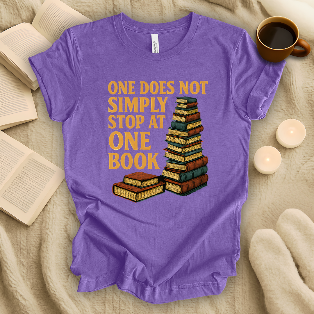 One Does Not Simply Stop at One Book T-Shirt