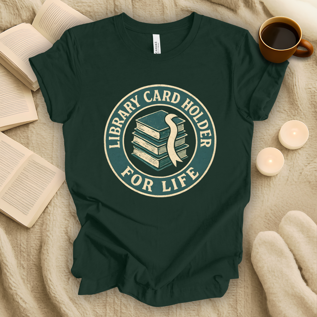 Library Card Holder For Life T-Shirt