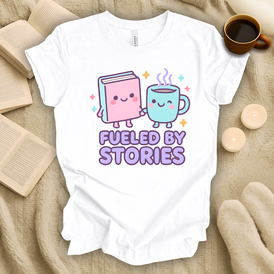 Fueled By Stories Cute T-Shirt