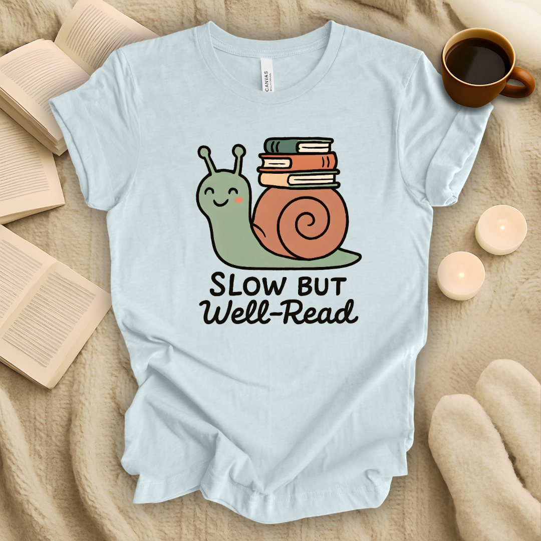 Slow But Well Read T-Shirt