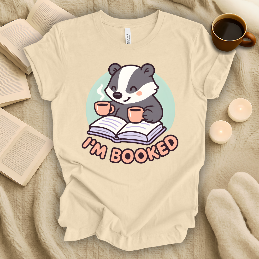 I'm Booked T-Shirt