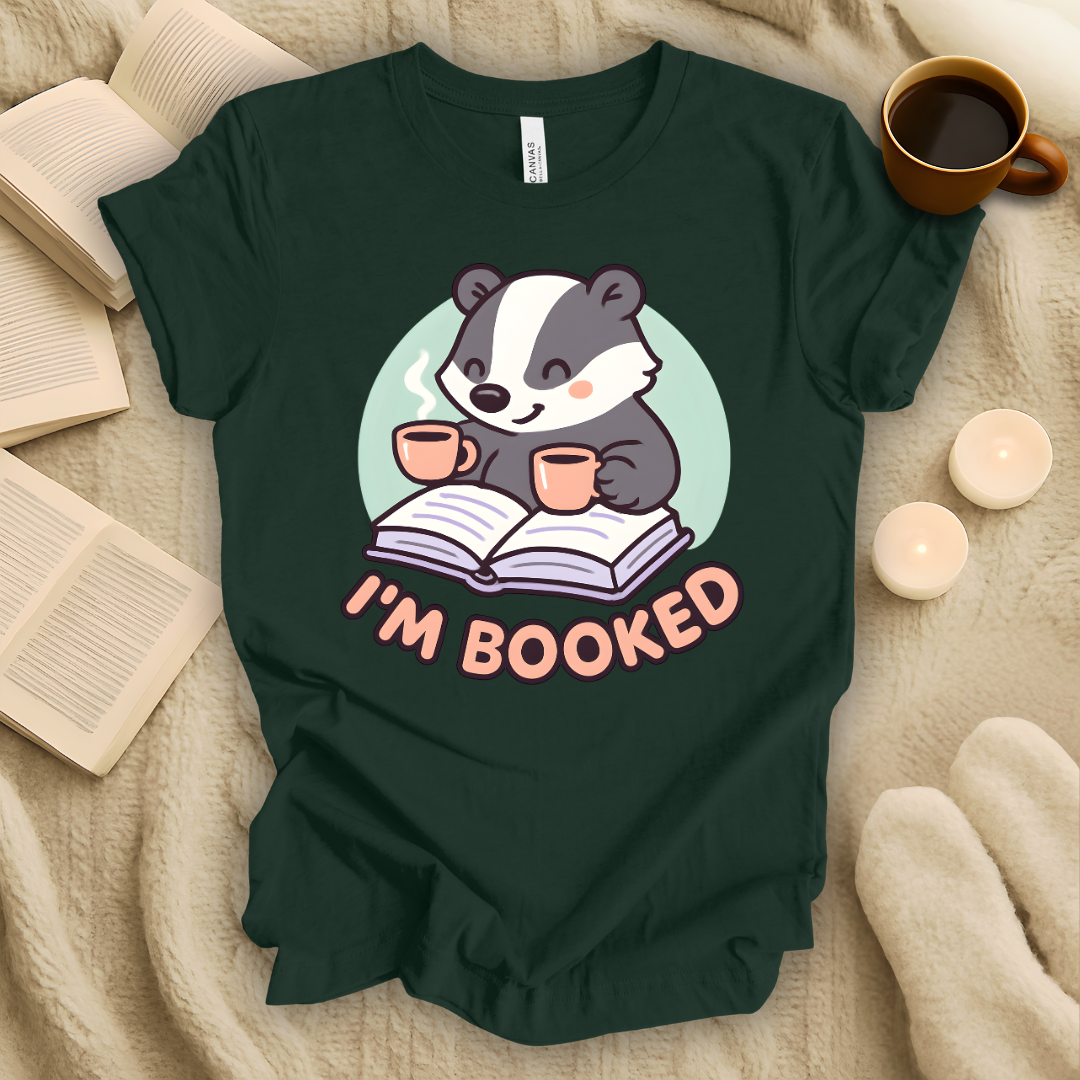 I'm Booked T-Shirt