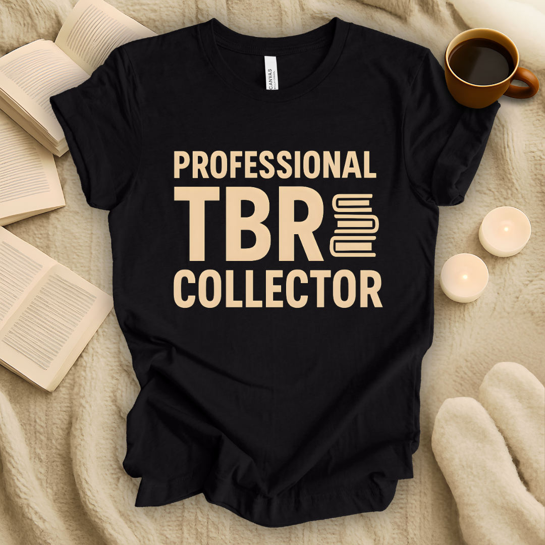 Professional TBR Collector T-Shirt
