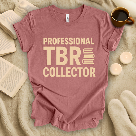 Professional TBR Collector T-Shirt