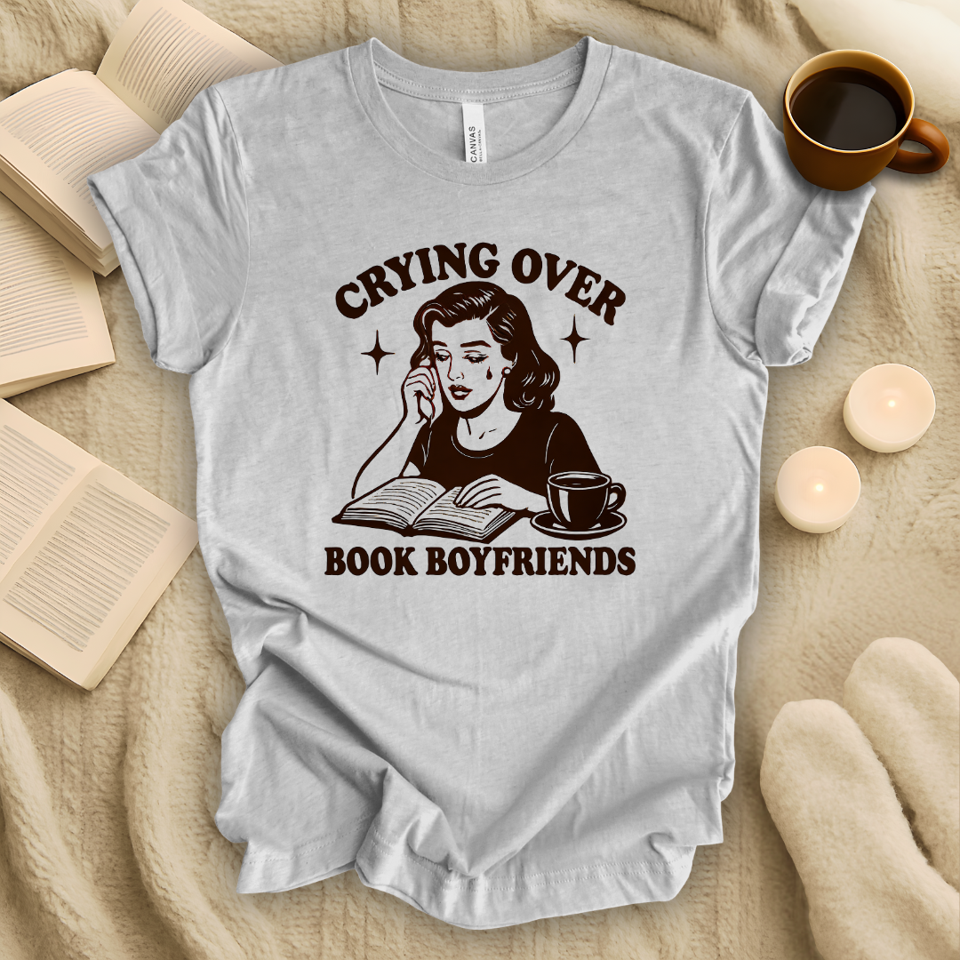 Crying Over Book Boyfriends T-Shirt