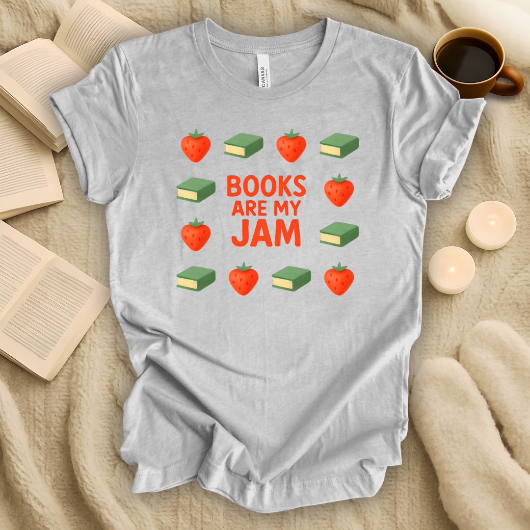 Books Are My Jam T-Shirt