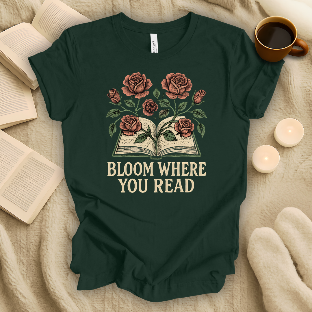 Bloom Where You Read T-Shirt