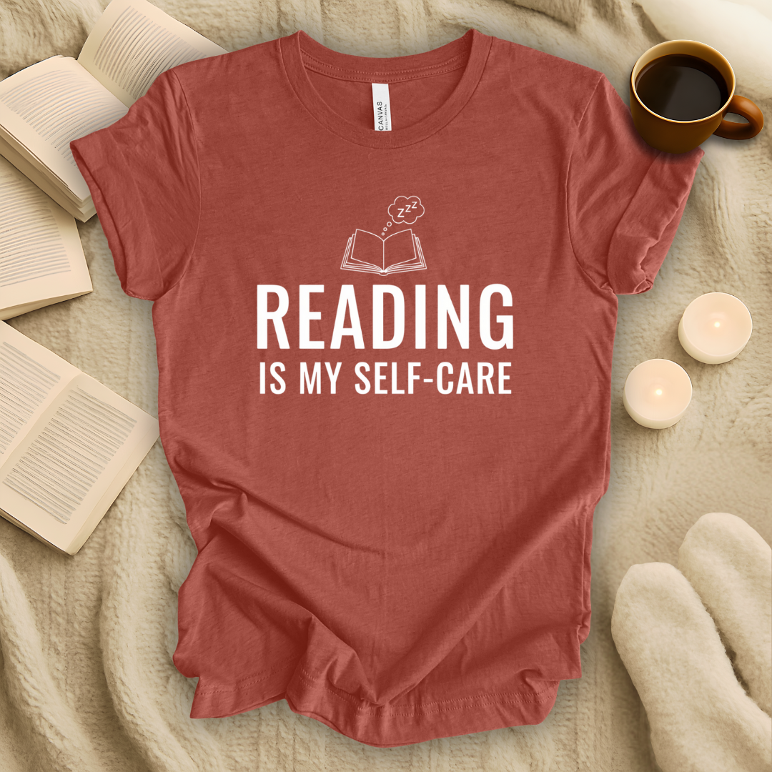 Reading is My Self-Care T-Shirt