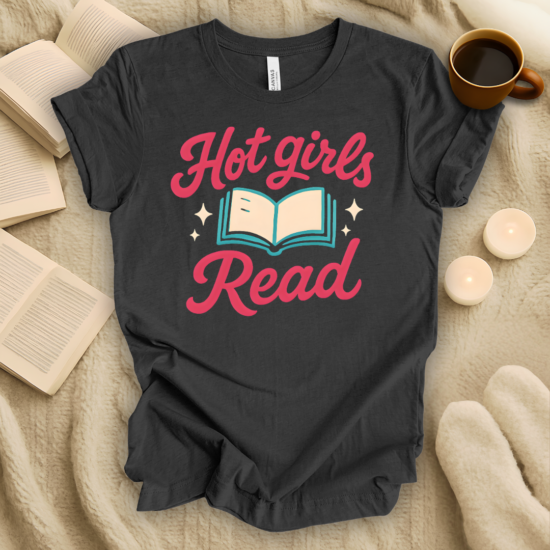 Hot Girls Read T-Shirt