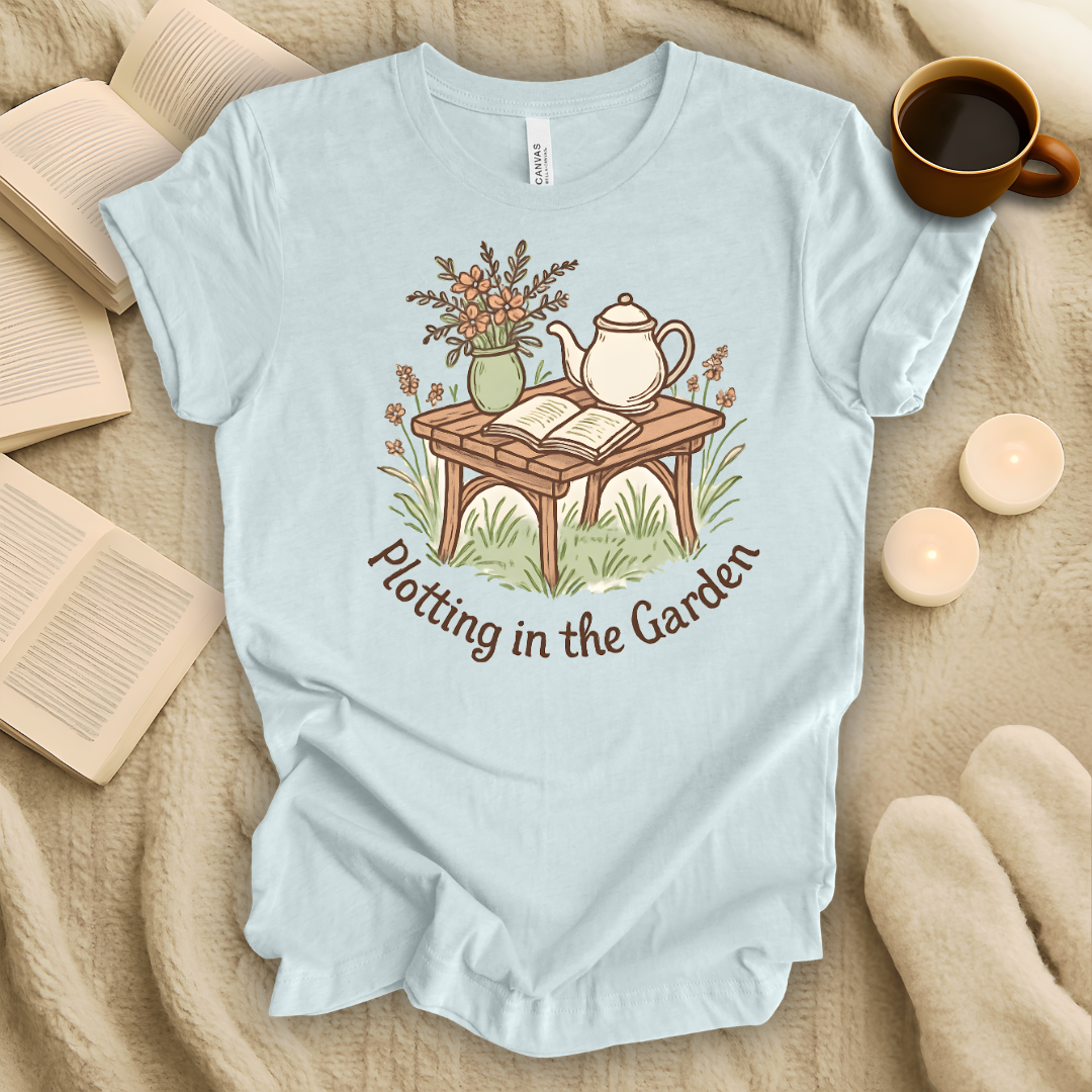 Plotting In The Garden T-Shirt