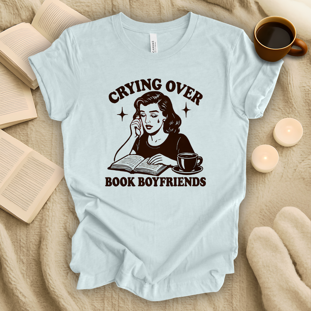 Crying Over Book Boyfriends T-Shirt