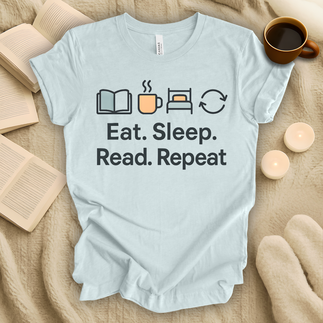Eat. Sleep. Read. Repeat, T-Shirt