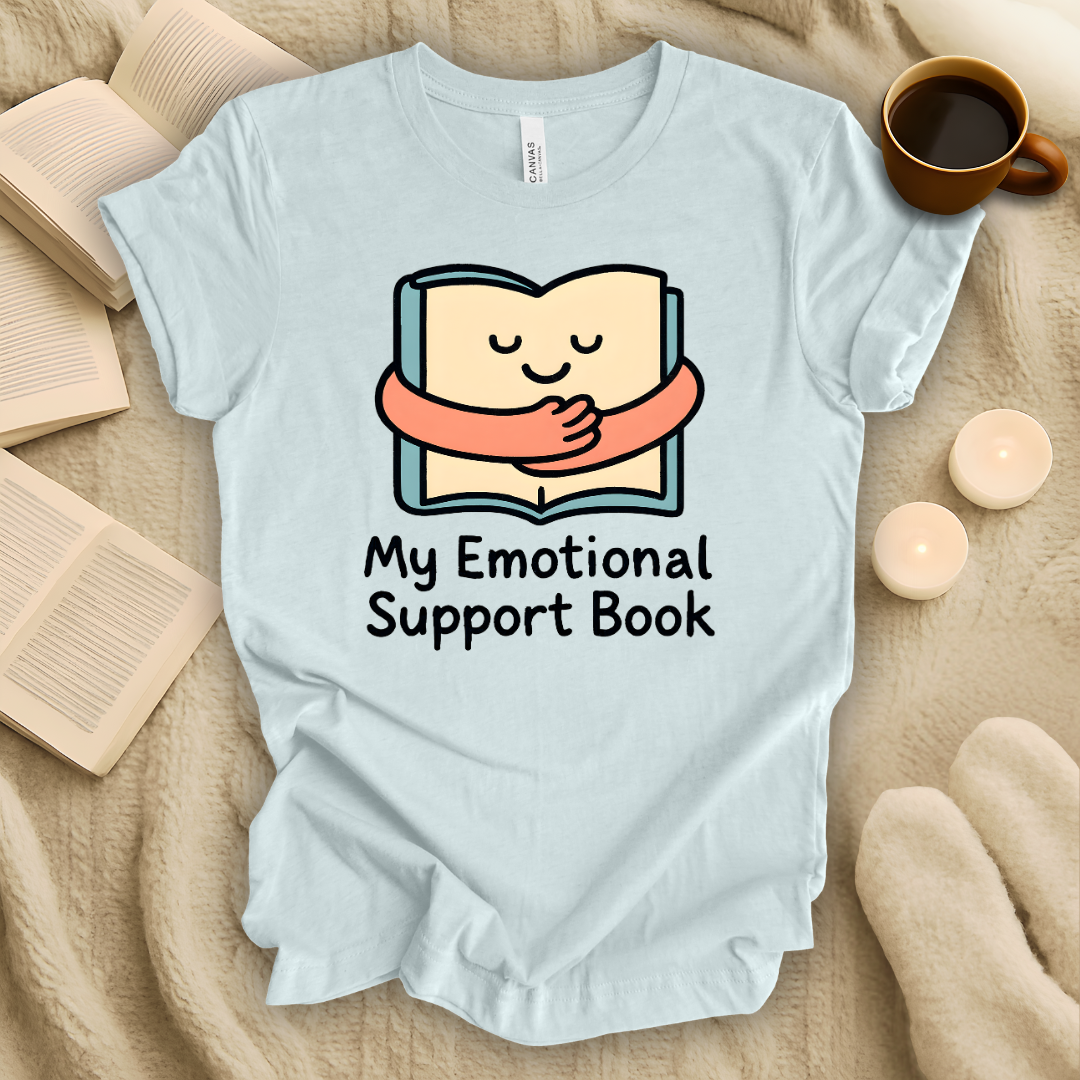 My Emotional Support Book T-Shirt