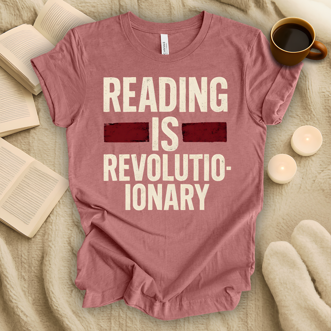 Reading is Revolutionary T-Shirt