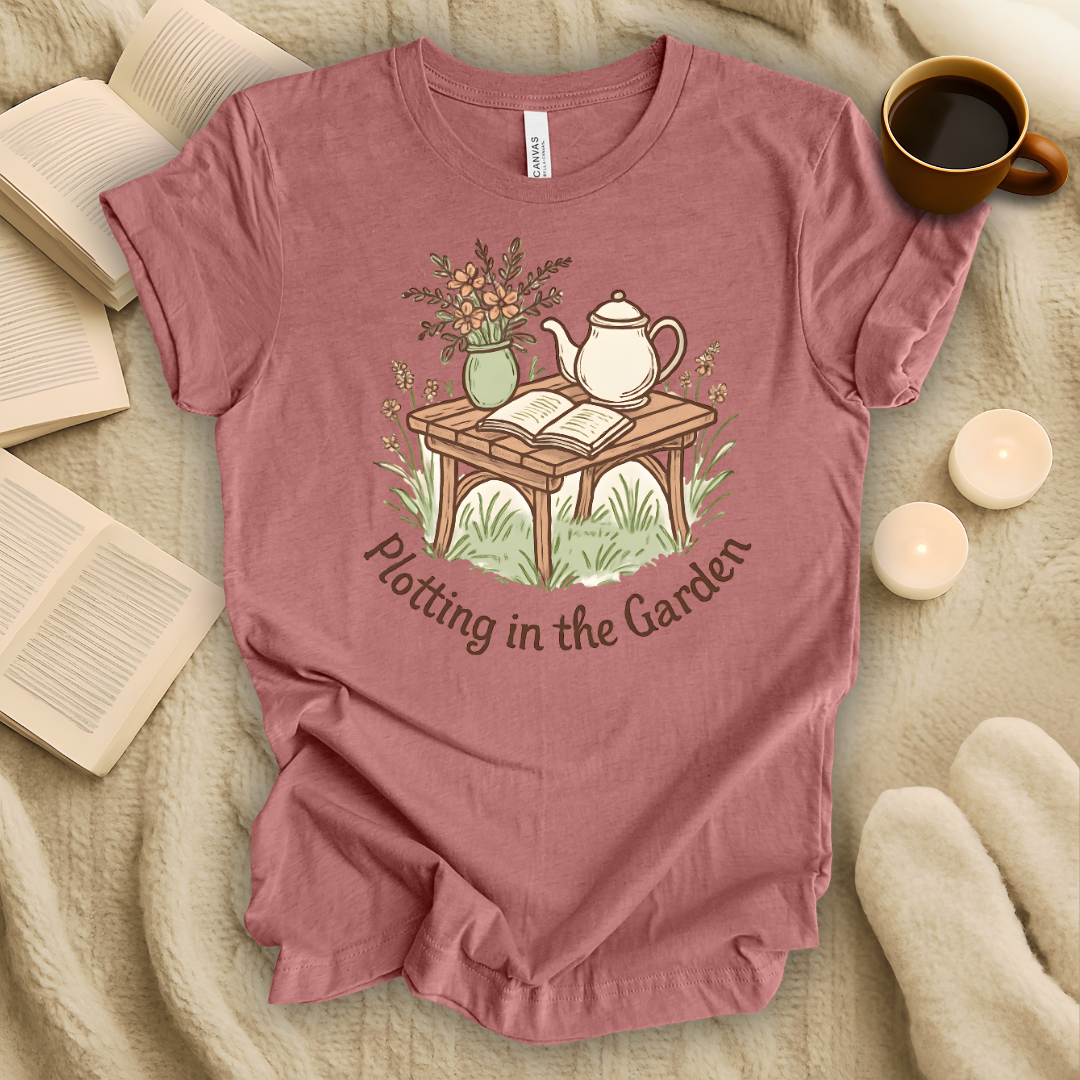 Plotting In The Garden T-Shirt