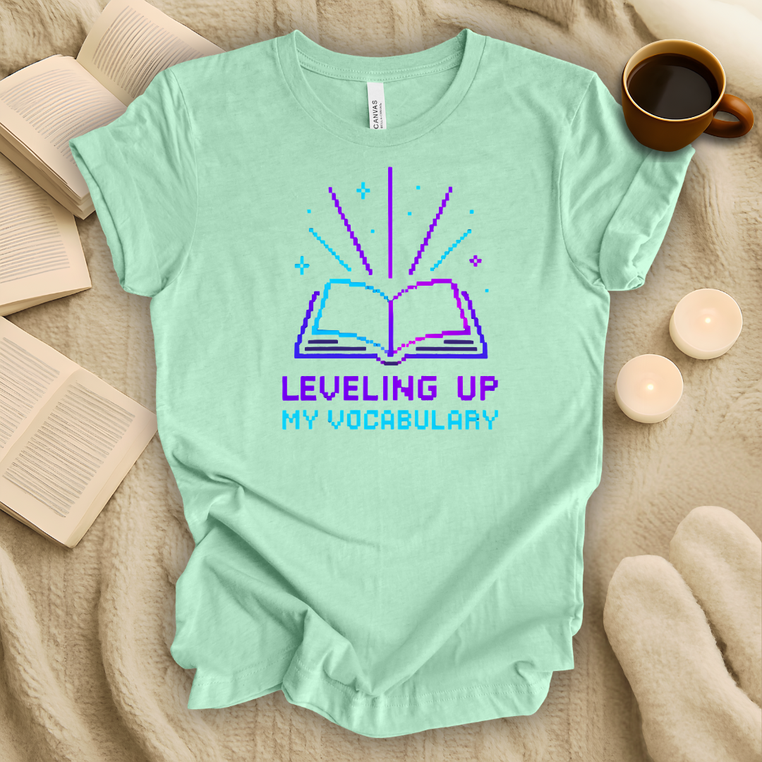 Leveling Up My Vocabulary T-Shirt