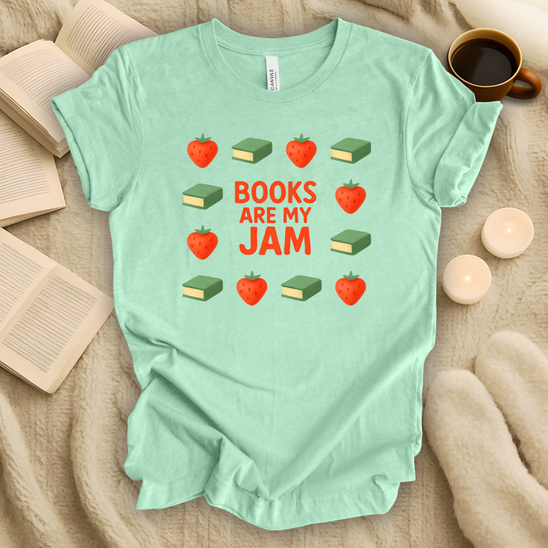 Books Are My Jam T-Shirt