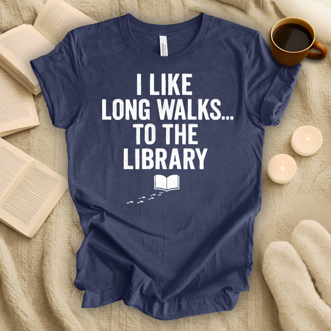 I Like Long Walks..., To the Library T-Shirt