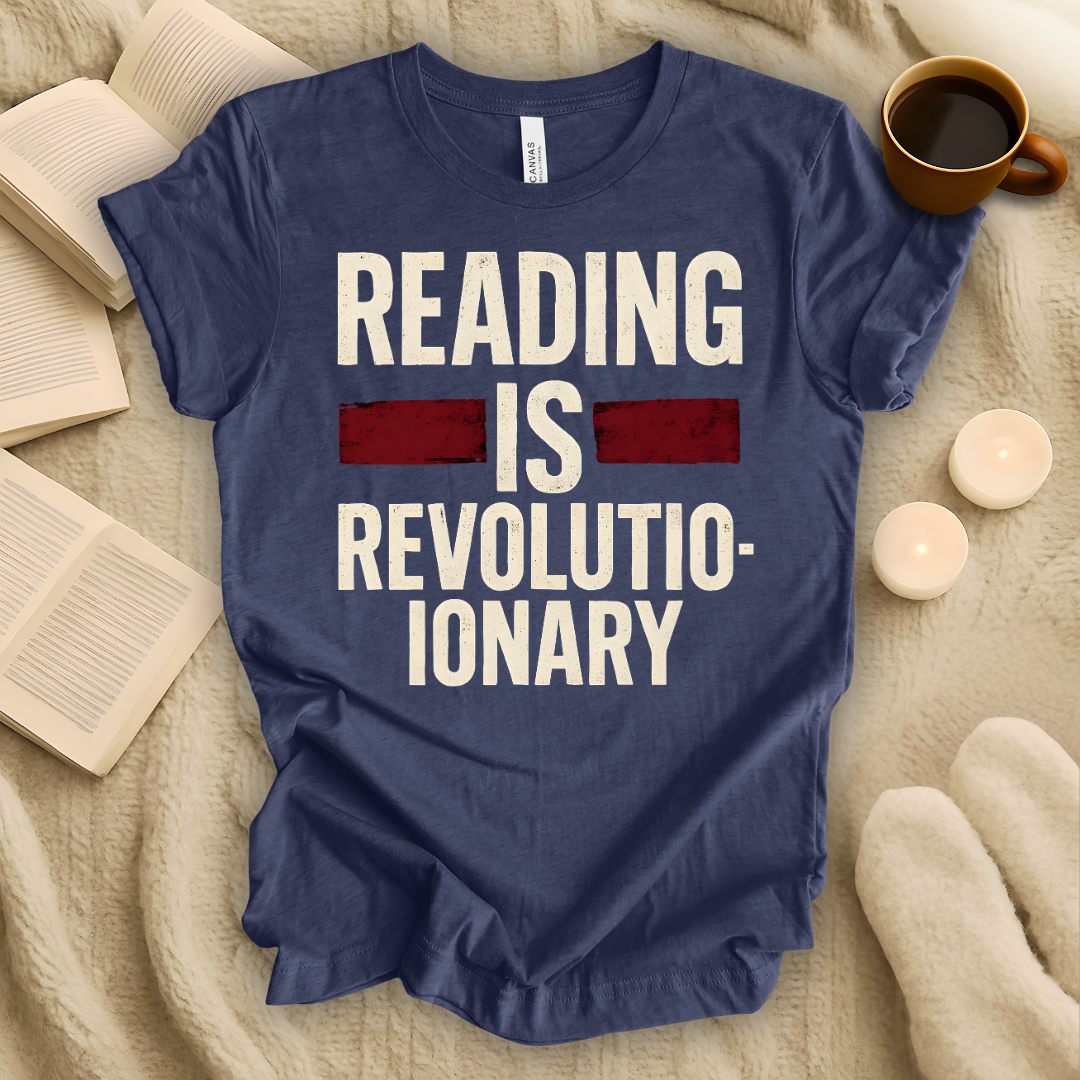 Reading is Revolutionary T-Shirt