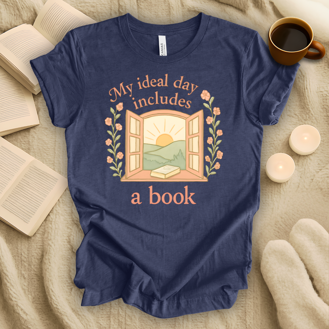 My Ideal Day Includes a Book T-Shirt