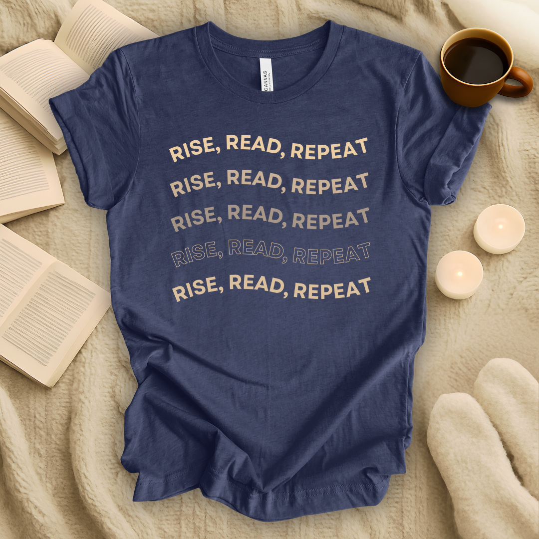 Rise, Read, Repeat T-Shirt
