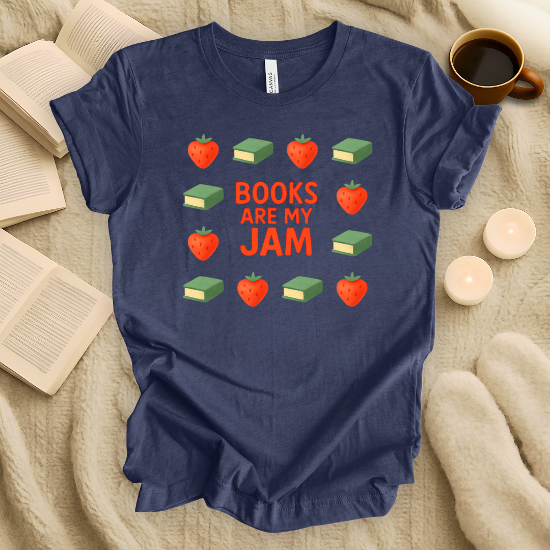 Books Are My Jam T-Shirt