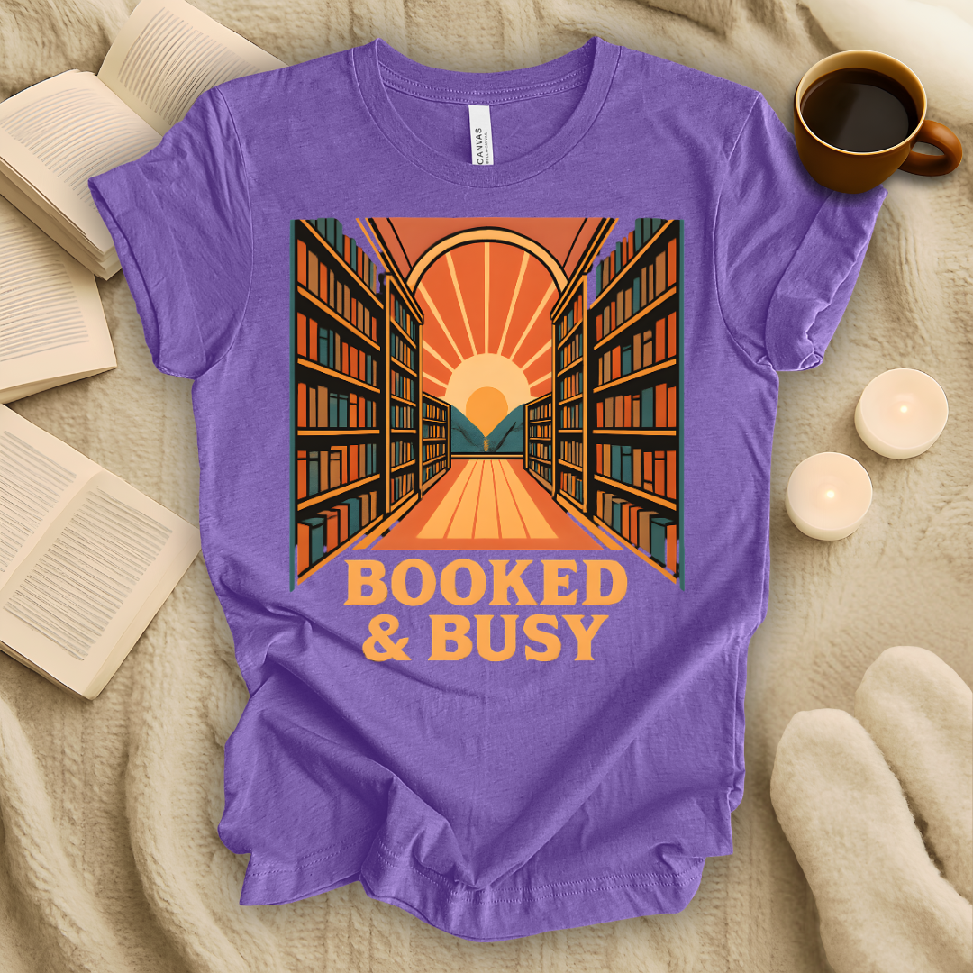 Booked and Busy T-Shirt