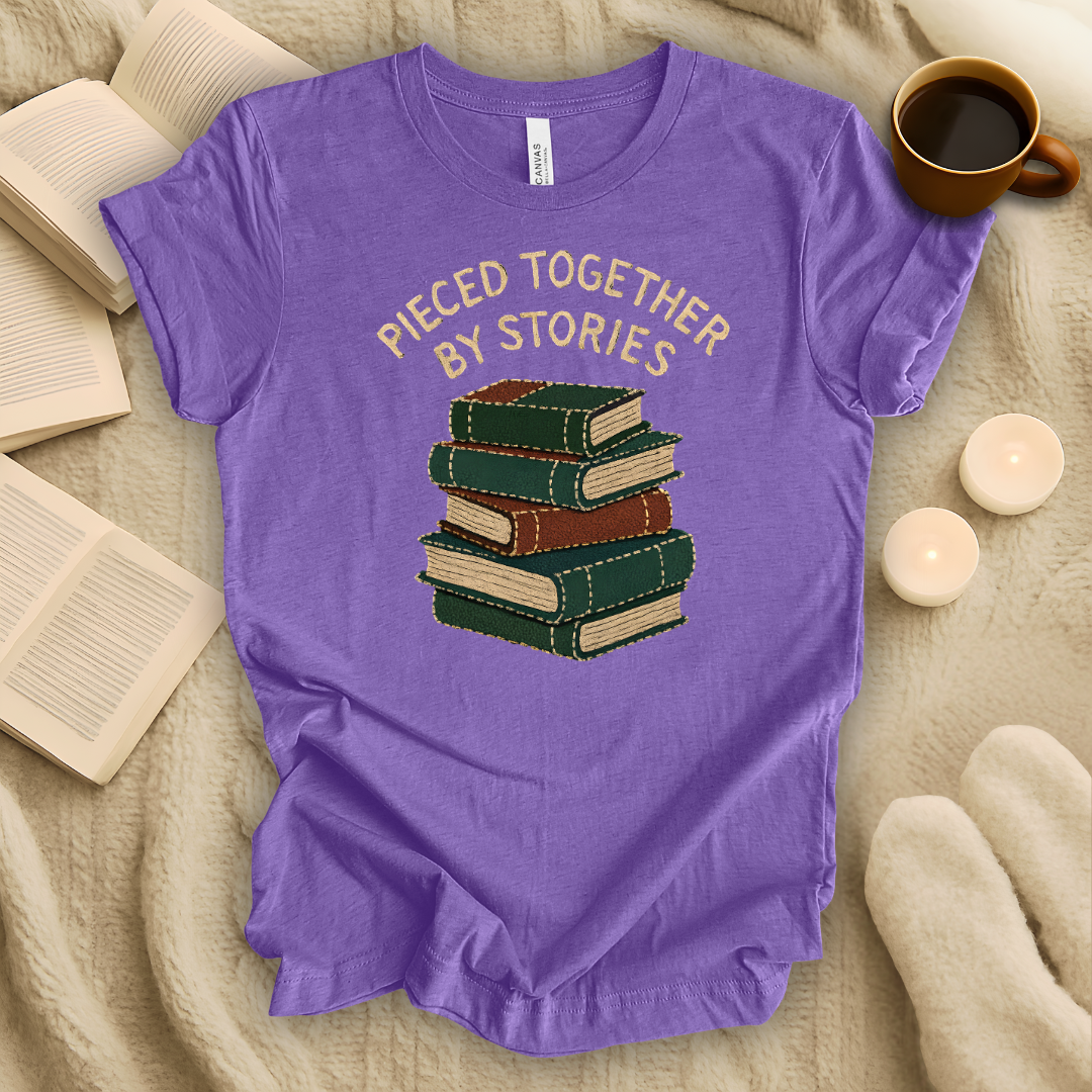 Pieced Together By Stories T-Shirt