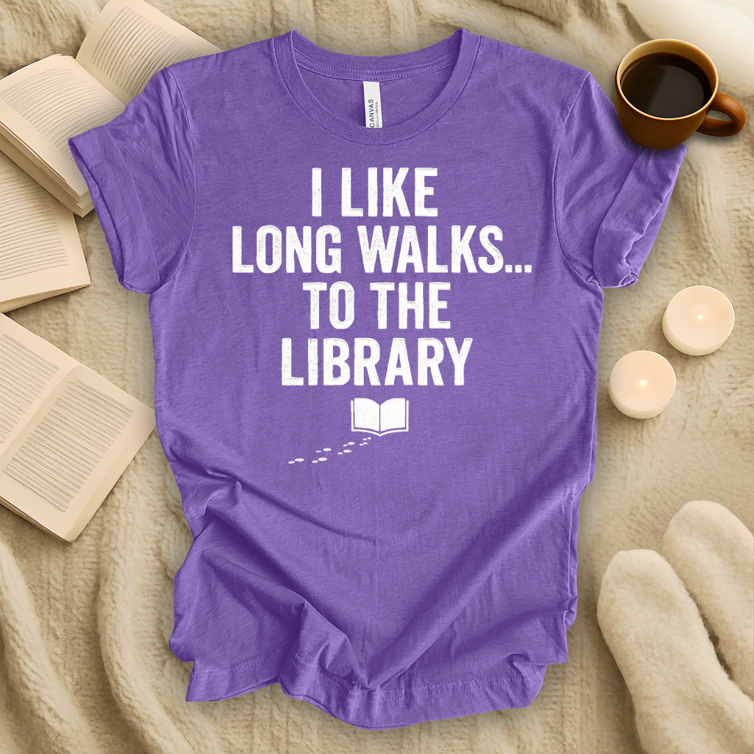 I Like Long Walks..., To the Library T-Shirt
