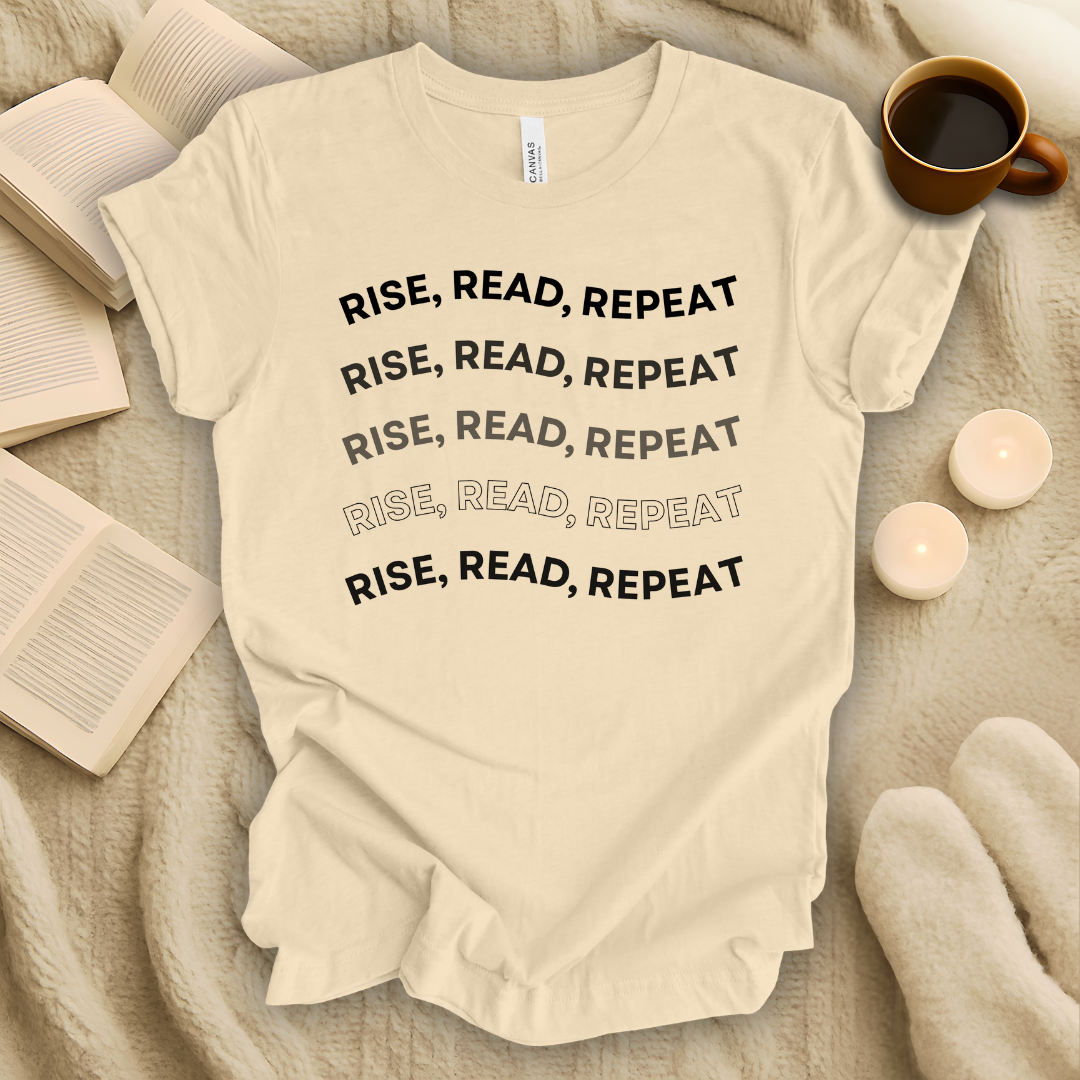 Rise, Read, Repeat T-Shirt
