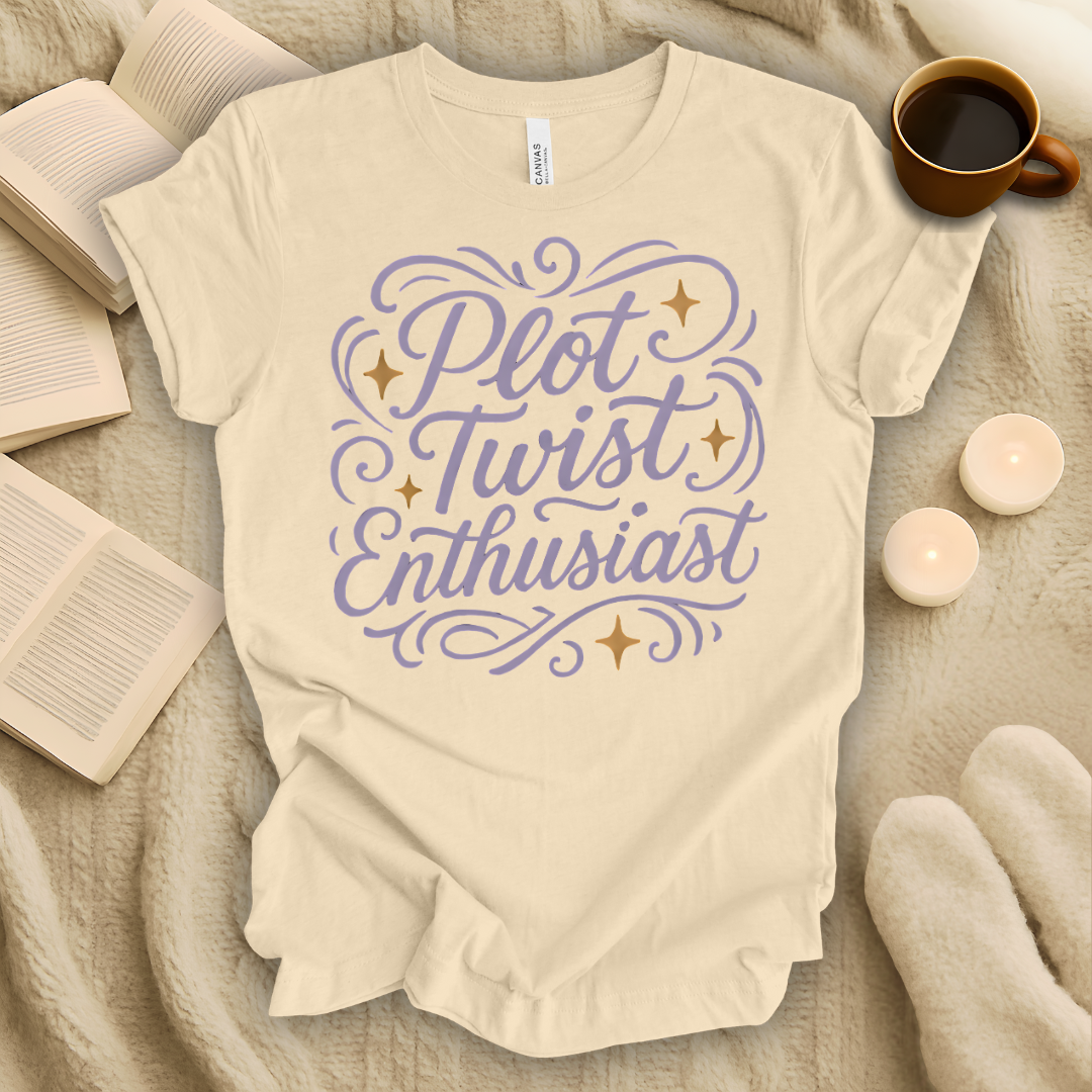 Plot Twist Enthusiast T-Shirt