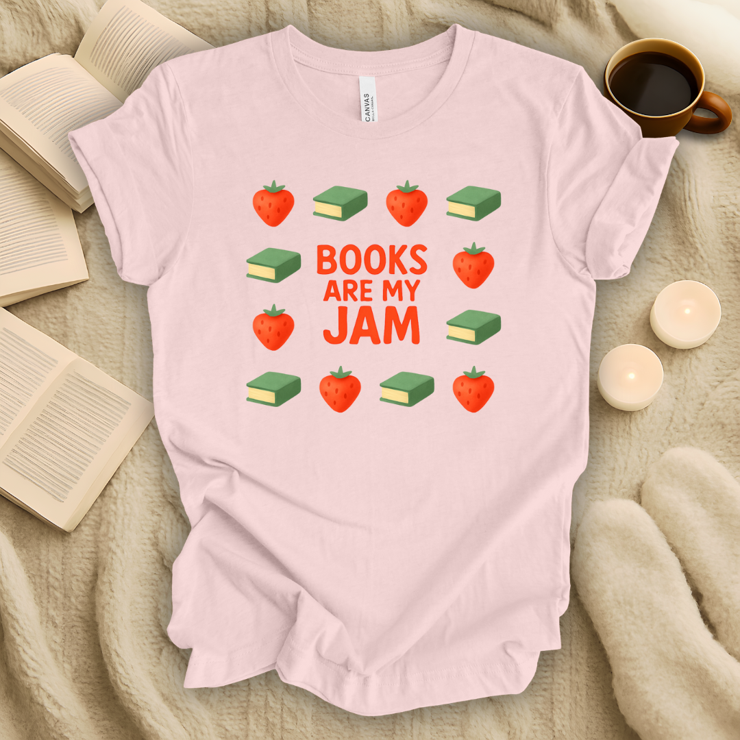 Books Are My Jam T-Shirt