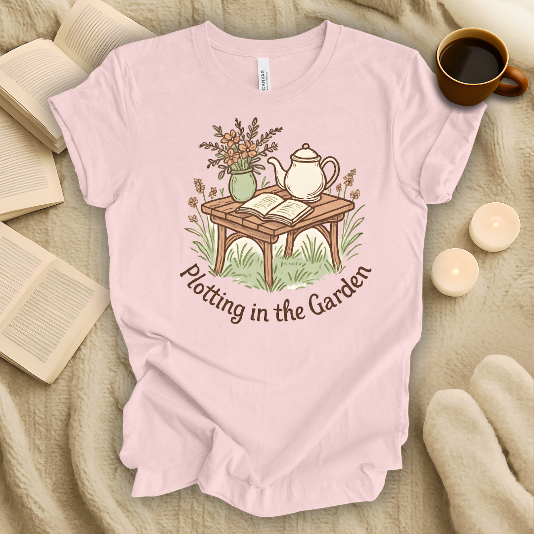 Plotting In The Garden T-Shirt