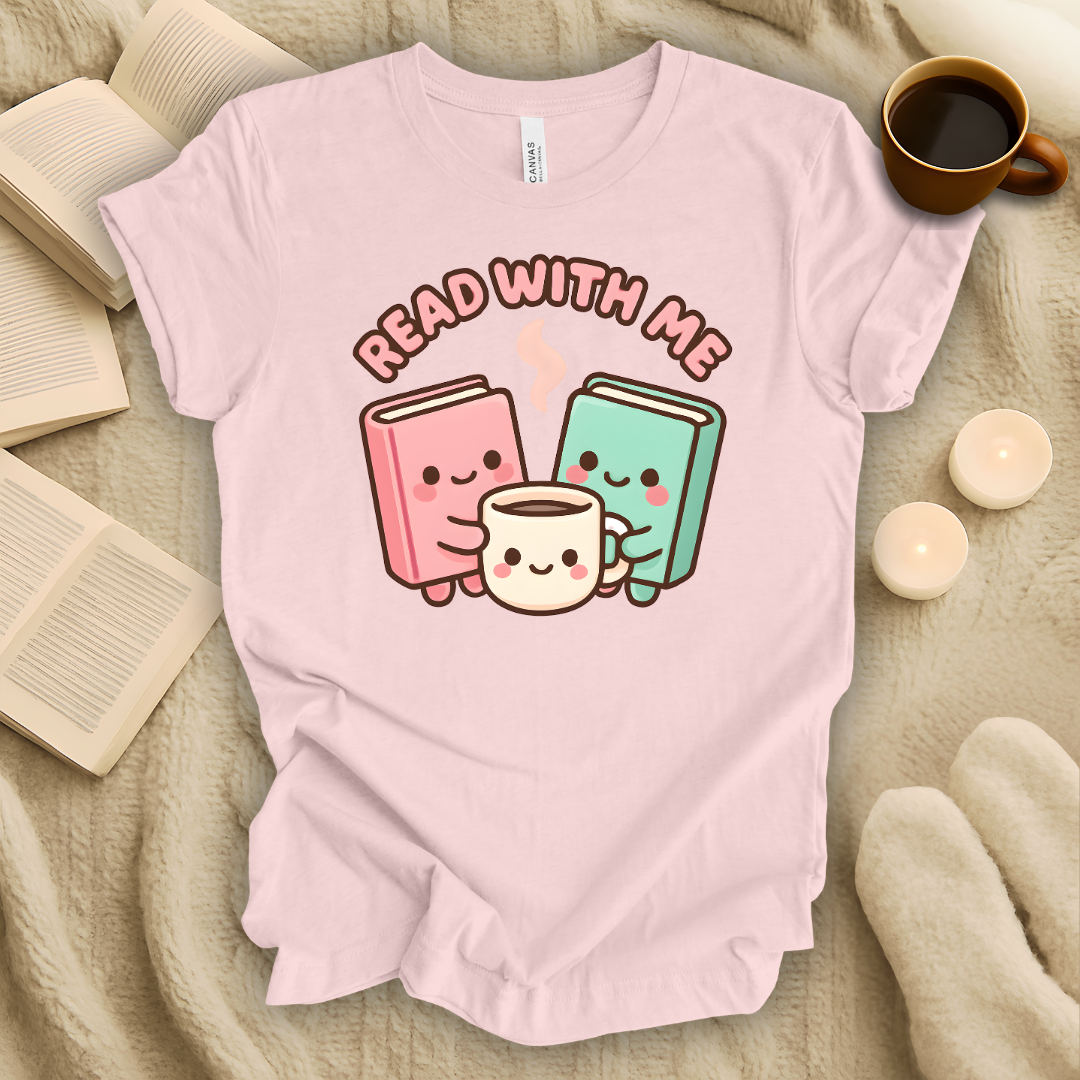 Read With Me T-Shirt