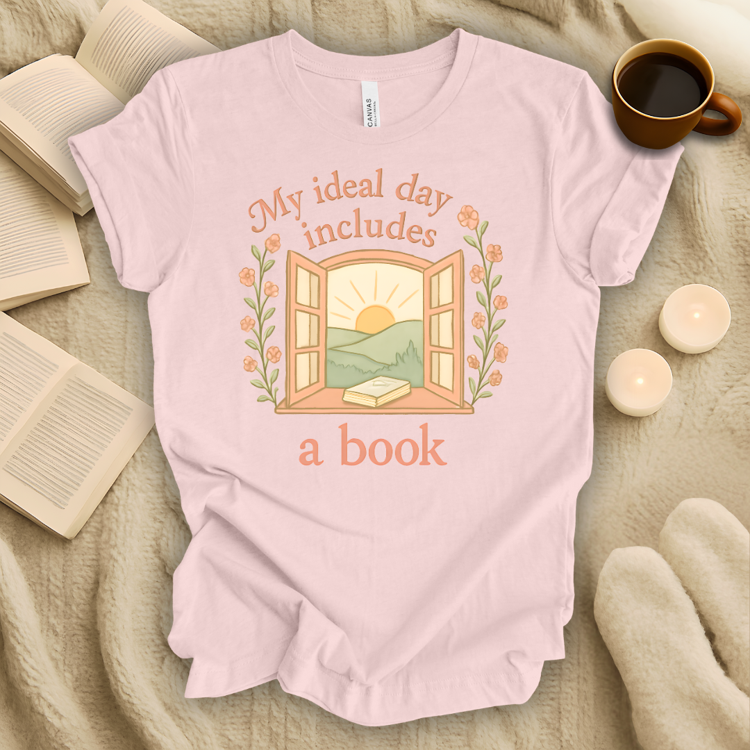 My Ideal Day Includes a Book T-Shirt
