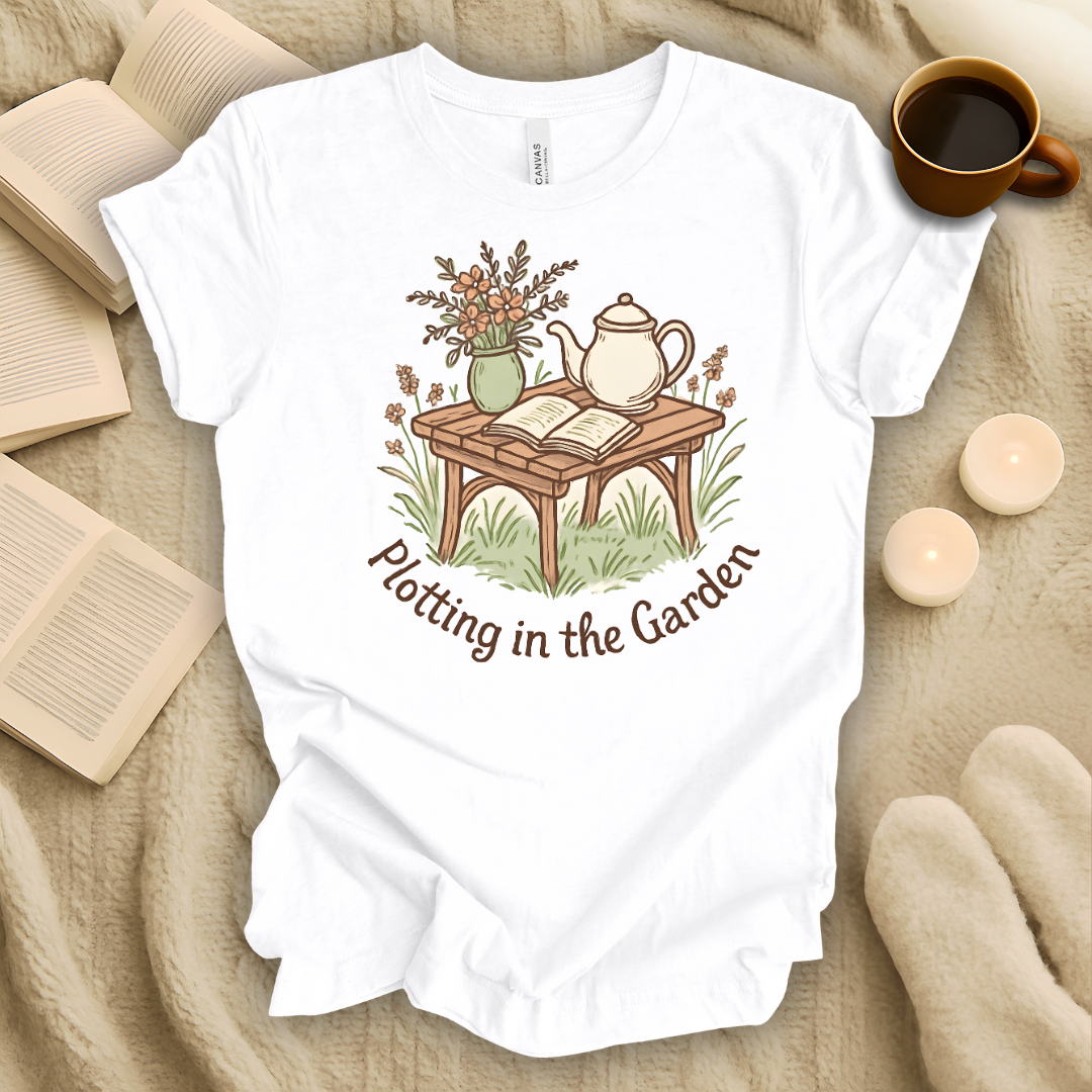 Plotting In The Garden T-Shirt