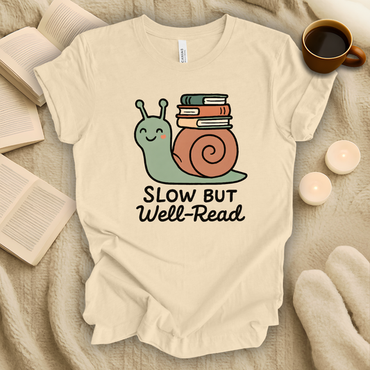 Slow But Well Read T-Shirt