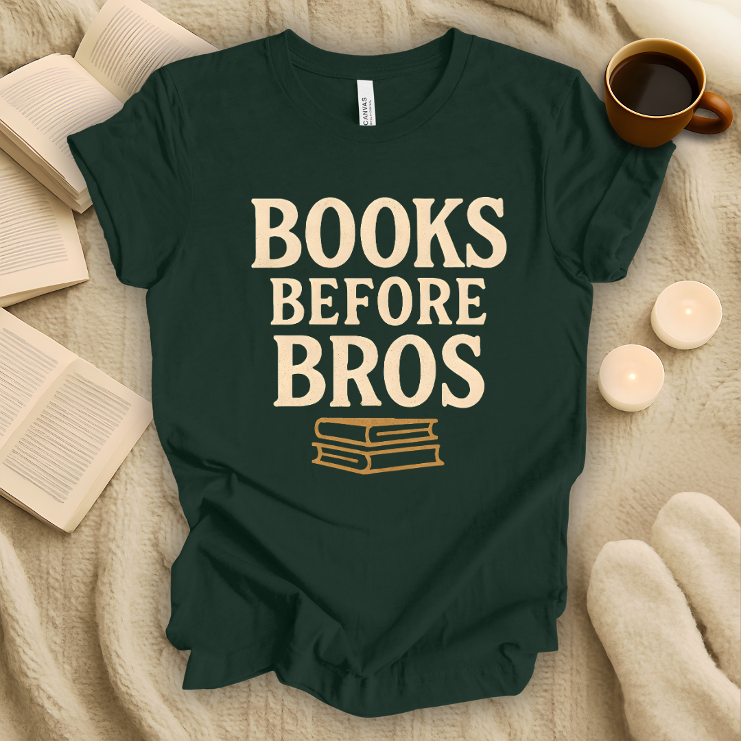 Books Before Bros T-Shirt