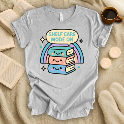 Shelf Care Mode On T-Shirt