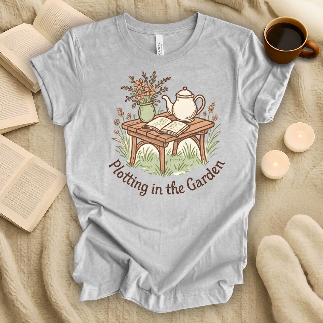 Plotting In The Garden T-Shirt
