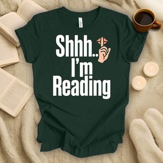 Shh.. I'm Reading T-Shirt