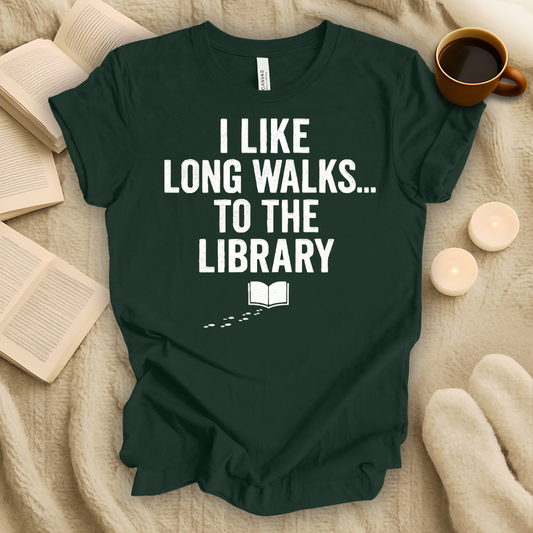 I Like Long Walks..., To the Library T-Shirt