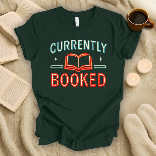 Currently Booked T-Shirt
