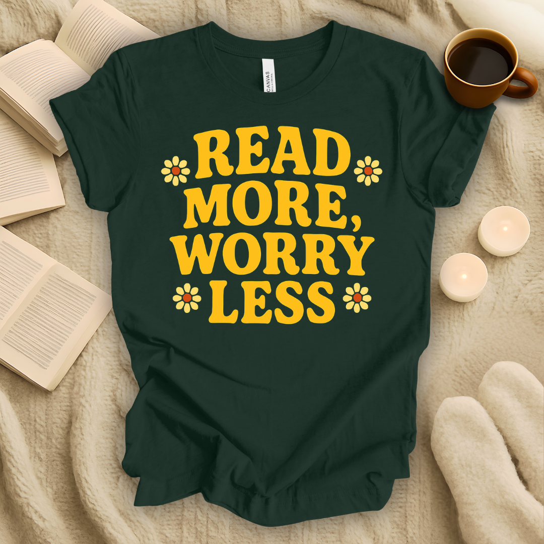 Read More Worry Less T-Shirt