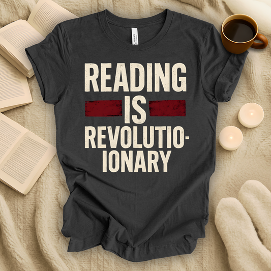 Reading is Revolutionary T-Shirt